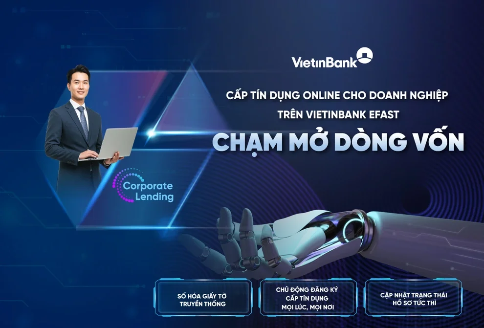 VietinBank ra mắt dịch vụ cấp tín dụng online trên VietinBank eFAST - 1