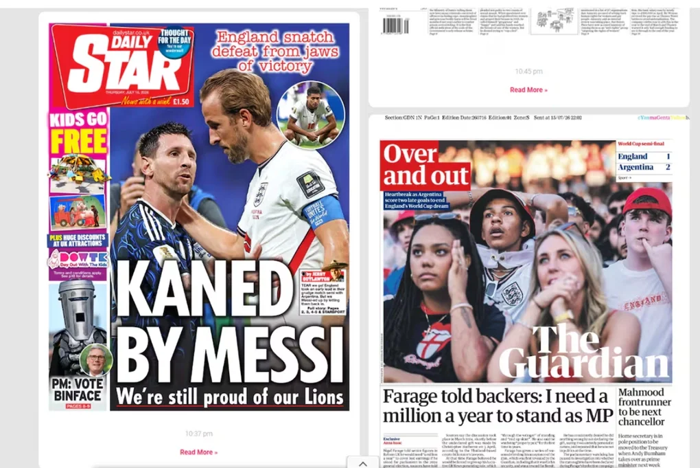Trang nhất của báo Daily Star và The Guardian về trận Anh thua ngược Argentina 1-2 ở bán kết World Cup 2026.
