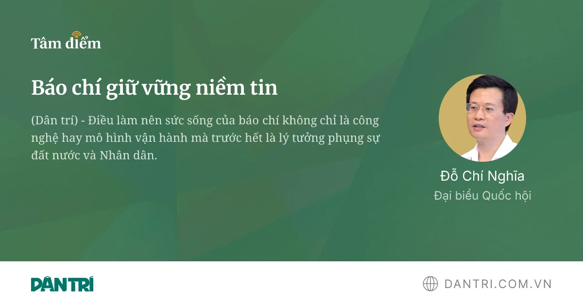 Báo chí bền bỉ gìn giữ niềm tin