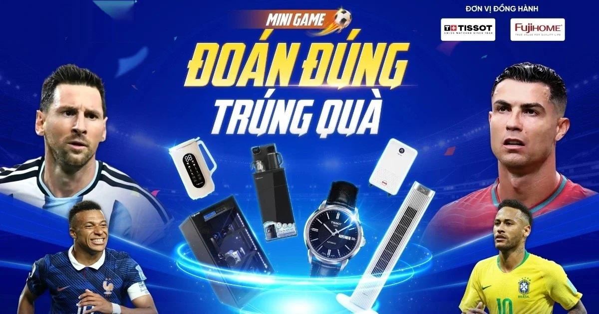 Cơ hội nhận phần quà 30 triệu đồng khi dự đoán trận đấu cuối cùng tại World Cup